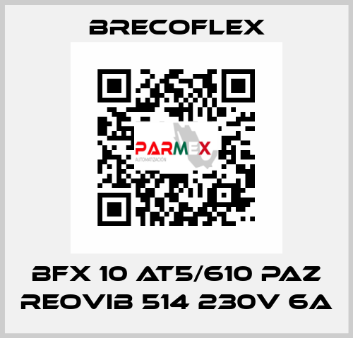 BFX 10 AT5/610 PAZ REOVIB 514 230V 6A Brecoflex