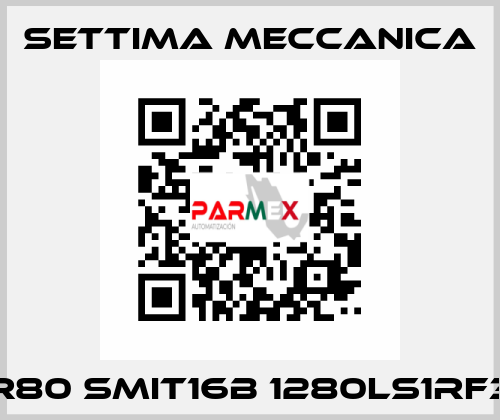 R80 SMIT16B 1280LS1RF3 Settima Meccanica