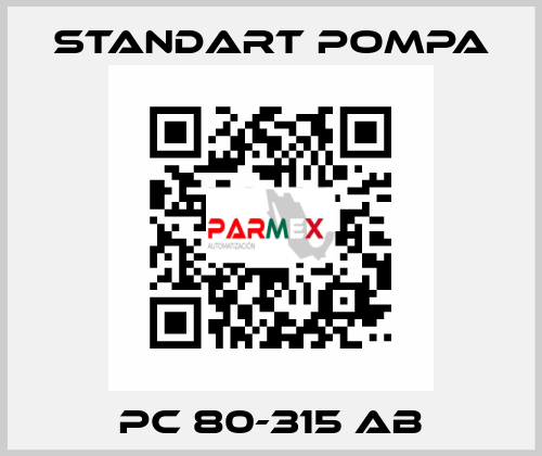 PC 80-315 AB STANDART POMPA