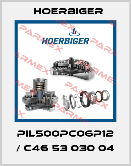 PIL500PC06P12 / C46 53 030 04 Hoerbiger