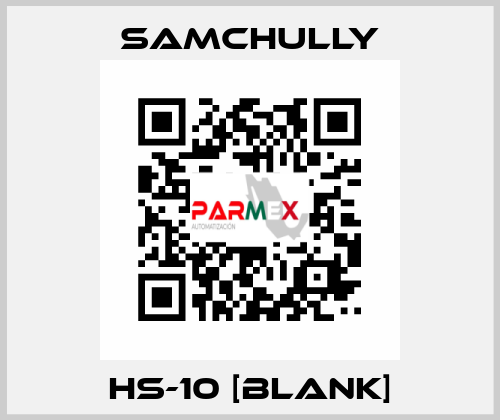 HS-10 [BLANK] Samchully