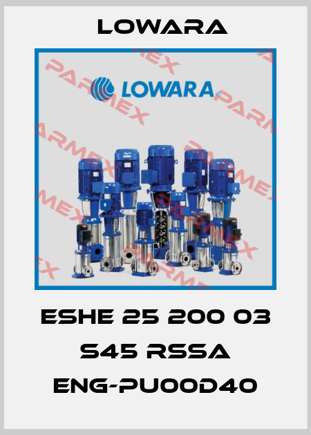 ESHE 25 200 03 S45 RSSA ENG-PU00D40 Lowara