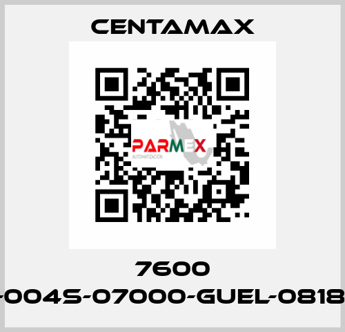 7600 ----004S-07000-GUEL-081877 CENTAMAX