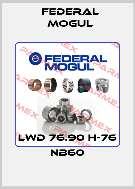LWD 76.90 H-76 NB60 Federal Mogul