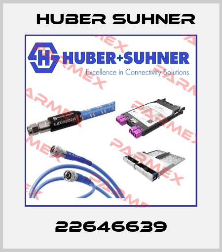 22646639 Huber Suhner