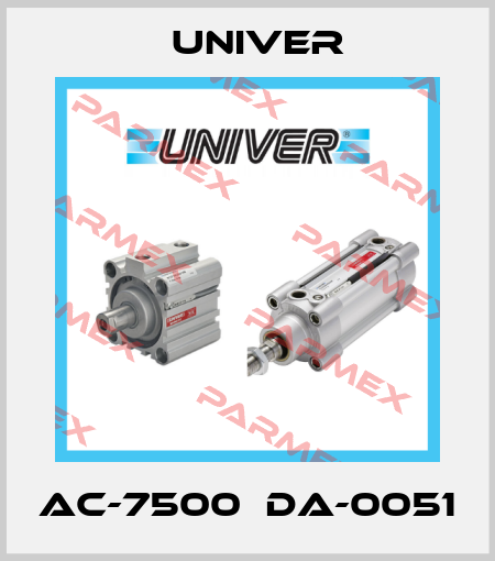 AC-7500とDA-0051 Univer