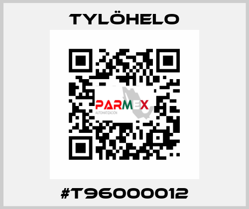 #T96000012 TYLÖHELO