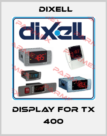display for TX 400 Dixell