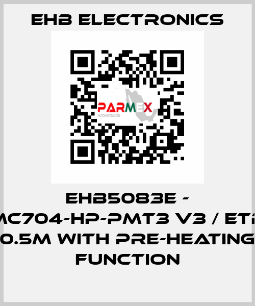 ehb5083E - MC704-HP-PMT3 V3 / ETR 0.5m with pre-heating function ehb electronics