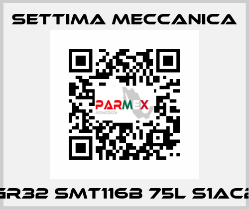 GR32 SMT116B 75L S1AC2 Settima Meccanica