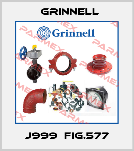 J999  FIG.577 Grinnell