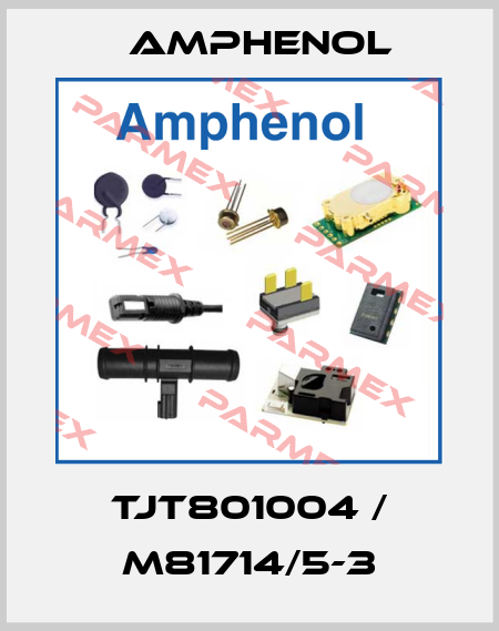 TJT801004 / M81714/5-3 Amphenol