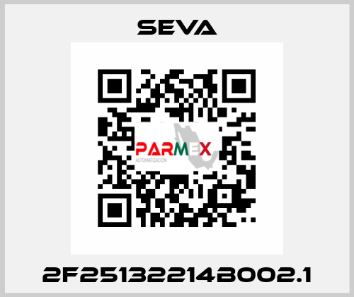 2F25132214B002.1 SEVA