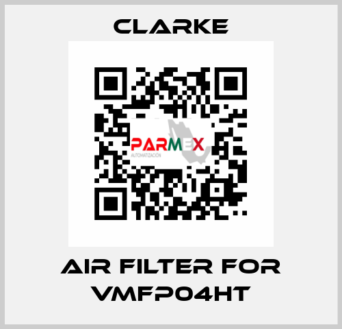 air filter for VMFP04HT Clarke