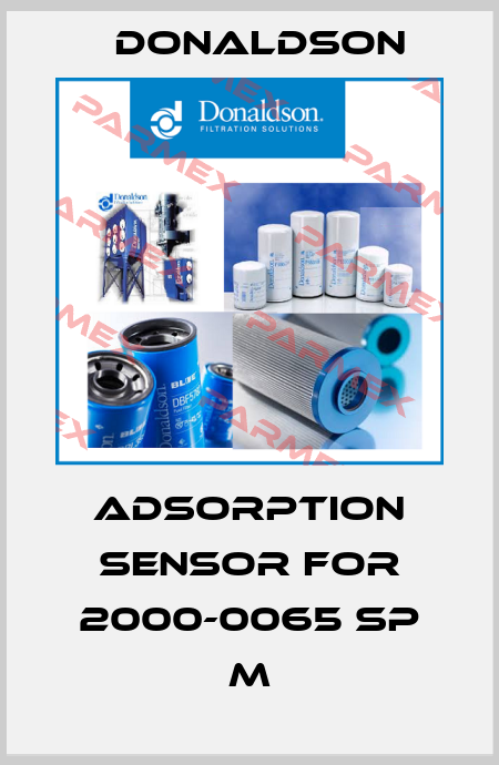 Adsorption sensor for 2000-0065 SP M Donaldson