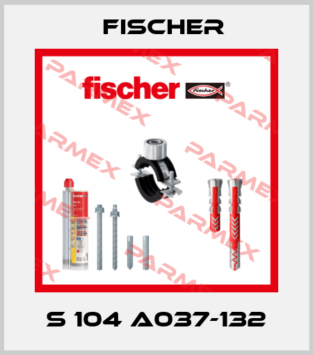 S 104 A037-132 Fischer