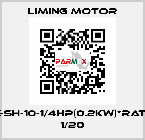 LK-SH-10-1/4HP(0.2KW)*RATIO 1/20 Liming Motor