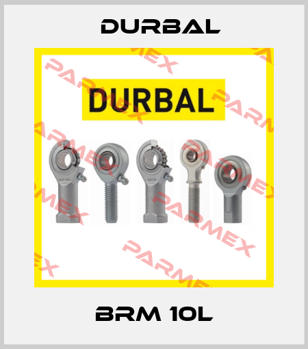 BRM 10L Durbal