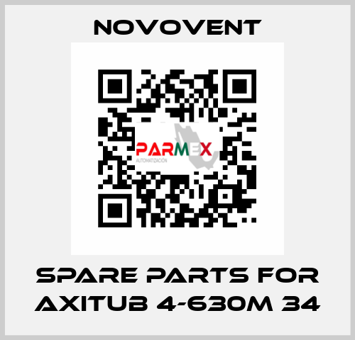 Spare parts for AXITUB 4-630M 34 Novovent