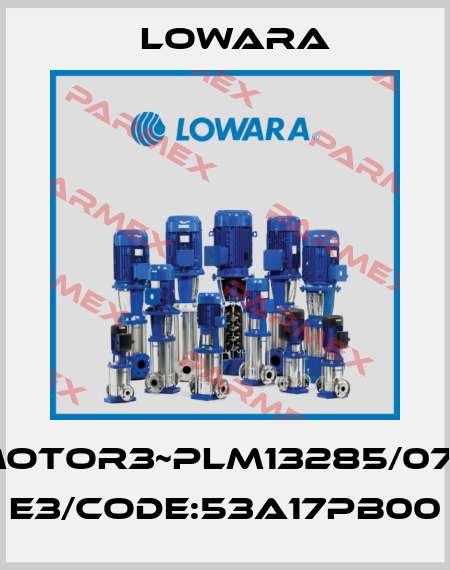 Motor3~PLM13285/075 E3/code:53A17PB00 Lowara