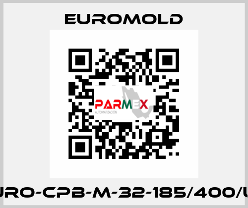 EURO-CPB-M-32-185/400/UN EUROMOLD