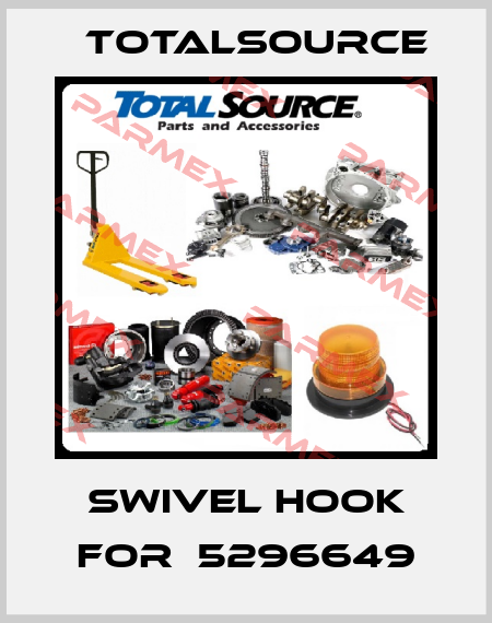 swivel hook for  5296649 TotalSource