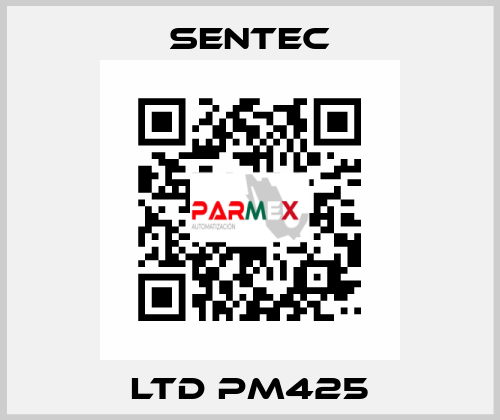 LTD PM425 SENTEC