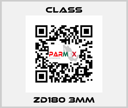 ZD180 3MM Class
