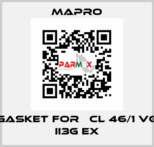 gasket for 	CL 46/1 VG II3G Ex Mapro