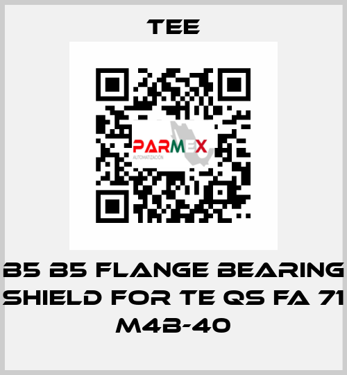 B5 B5 flange bearing shield for TE QS FA 71 M4B-40 TEE