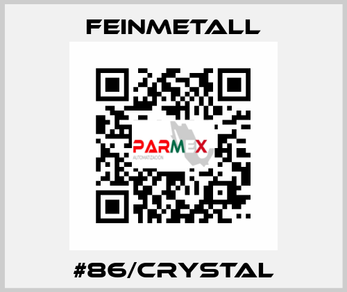 #86/crystal FEINMETALL