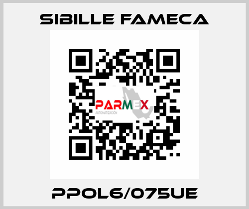 PPOL6/075UE Sibille Fameca