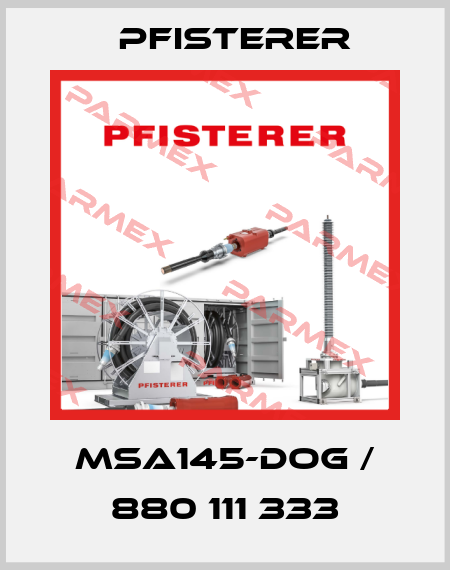 MSA145-DOG / 880 111 333 Pfisterer