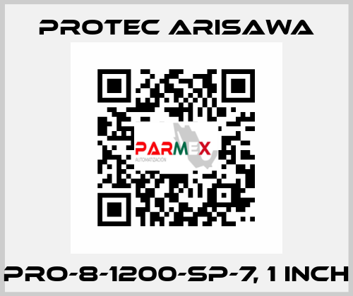 PRO-8-1200-SP-7, 1 inch Protec Arisawa