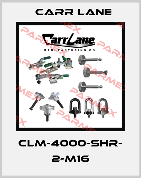 CLM-4000-SHR- 2-M16 Carr Lane