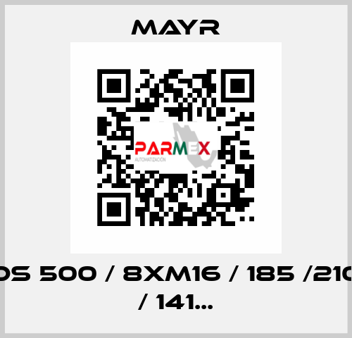 DS 500 / 8xM16 / 185 /210 / 141... Mayr