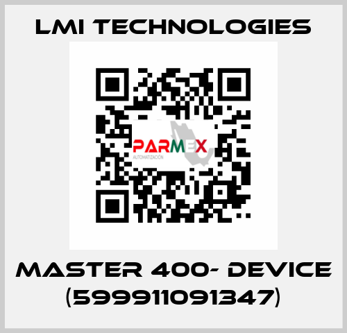 MASTER 400- DEVICE (599911091347) Lmi Technologies