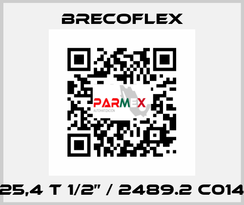 25,4 T 1/2” / 2489.2 C014 Brecoflex