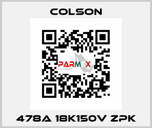 478a 18K150v ZPK Colson