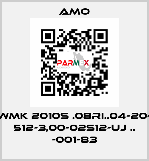 WMK 2010S .08RI..04-20- 512-3,00-02S12-UJ .. -001-83 Amo