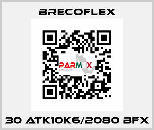 30 ATK10K6/2080 BFX Brecoflex