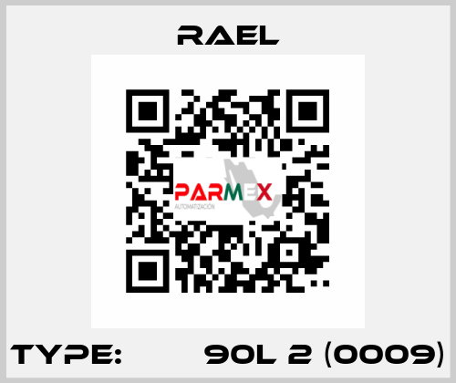 Type: МІА 90L 2 (0009) RAEL