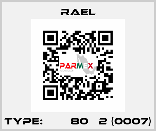 Type: МІА 80В 2 (0007) RAEL