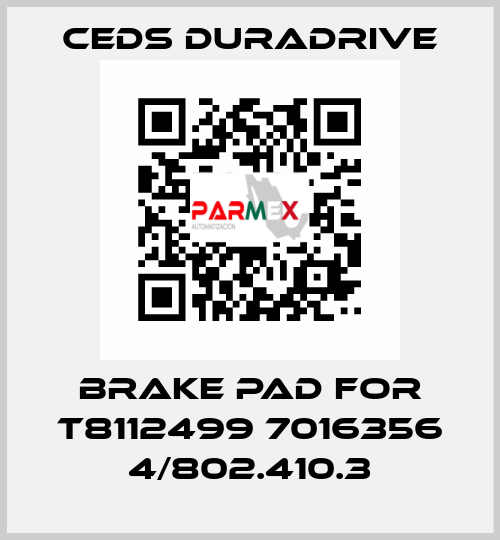 brake pad for T8112499 7016356 4/802.410.3 Ceds Duradrive