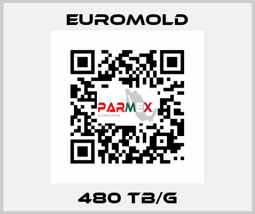 480 TB/G EUROMOLD