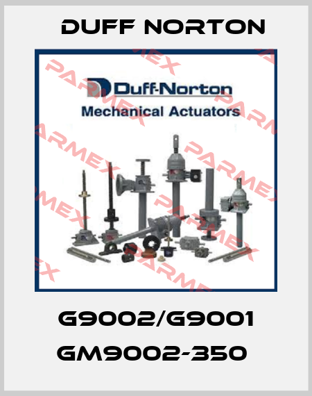 G9002/G9001 GM9002-350  Duff Norton