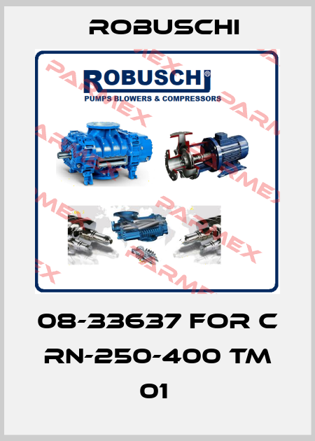 08-33637 for C RN-250-400 TM 01  Robuschi