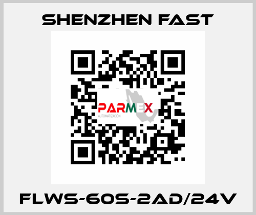 FLWS-60S-2AD/24V Shenzhen Fast