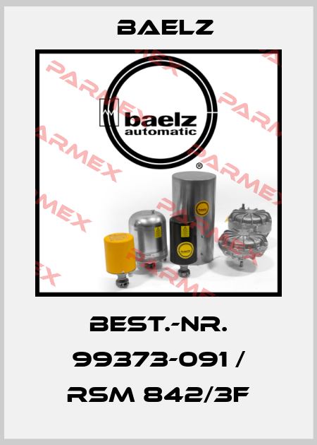 Best.-Nr. 99373-091 / RSM 842/3F Baelz