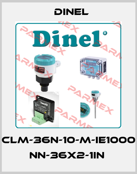 CLM-36N-10-M-IE1000  NN-36x2-1in  Dinel